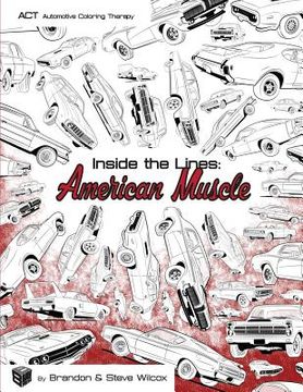 portada Inside the Lines: American Muscle: Adult Automotive Coloring Therapy