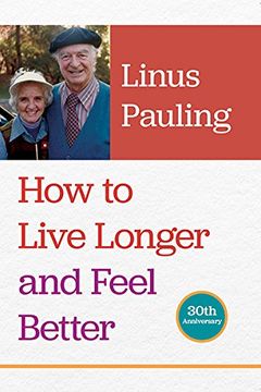 how to live longer and feel better (en Inglés)