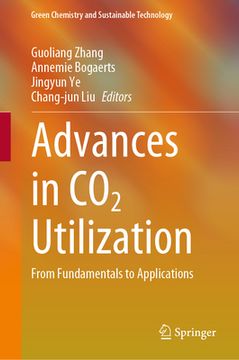 portada Advances in CO2 Utilization: From Fundamentals to Applications (en Inglés)