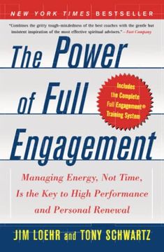 portada the power of full engagement,managing energy, not time, is the key to high performance and personal renewal