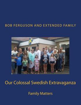 portada Our Colossal Swedish Extravaganza