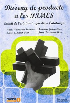 portada Disseny de producte a les PIMES: Estudi de l’estat de la qüestió a Catalunya (UdG Publicacions) (in Spanish)