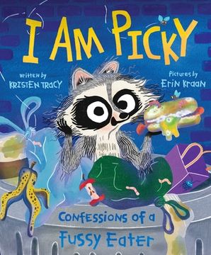 portada I am Picky: Confessions of a Fussy Eater (in English)