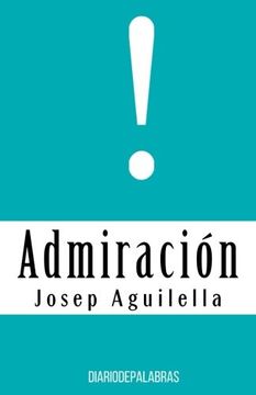 portada Admiracion (Spanish Edition)