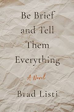 portada Be Brief and Tell Them Everything (en Inglés)