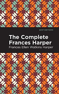 portada Complete Frances Harper (Mint Editions) (en Inglés)