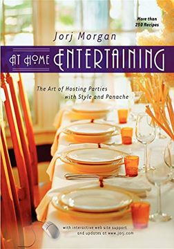 portada At Home Entertaining: The art of Hosting a Party With Style and Panache 