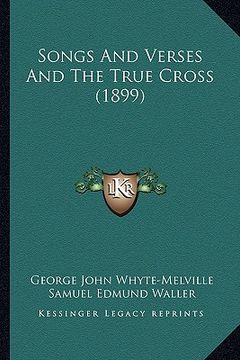portada songs and verses and the true cross (1899) (en Inglés)