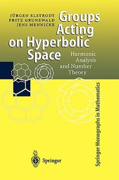 portada groups acting on hyperbolic space (en Inglés)