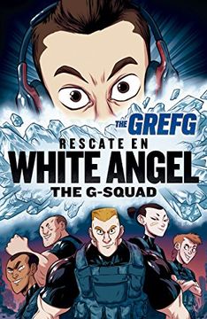portada Rescate en White Angel. The G-Squad (in Spanish)