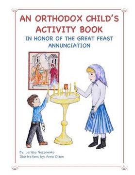 portada An Orthodox Child's Activity Book: In Honor of the Great Feast Annunciation