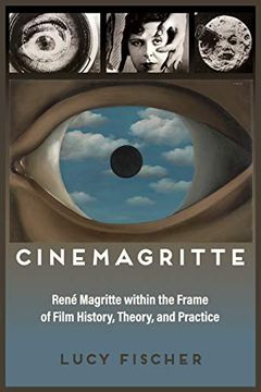 portada Cinemagritte: René Magritte Within the Frame of Film History, Theory, and Practice (Contemporary Approaches to Film and Media Series) (en Inglés)