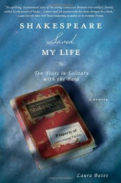 portada Shakespeare Saved my Life: Ten Years in Solitary With the Bard (in English)