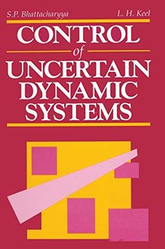 portada Control of Uncertain Dynamic Systems (en Inglés)
