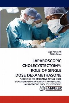 portada laparoscopic cholecystectomy: role of single dose dexamethasone (en Inglés)