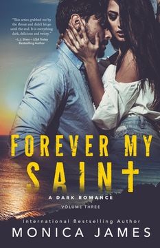 portada Forever my Saint (3) (All the Pretty Things Trilogy) (en Inglés)