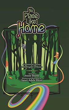 portada No Place Like Home: A Fantastical Journey to the Kingdom of Heaven (en Inglés)