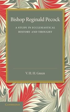 portada Bishop Reginald Pecock: A Study in Ecclesiastical History and Thought (en Inglés)