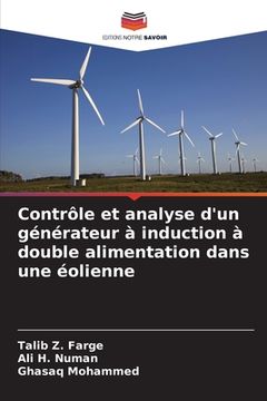 portada Contrôle et analyse d'un générateur à induction à double alimentation dans une éolienne (en Francés)
