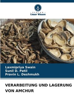 portada Verarbeitung Und Lagerung Von Amchur (en Alemán)