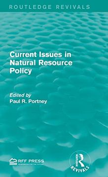 portada Current Issues in Natural Resource Policy (Routledge Revivals) (en Inglés)