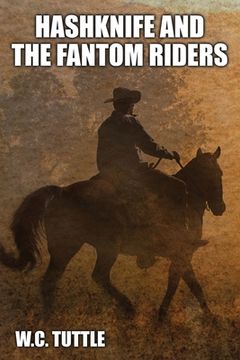 portada Hashknife and the Fantom Riders (en Inglés)