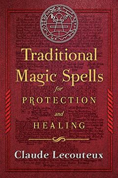 portada Traditional Magic Spells for Protection and Healing [Idioma Inglés] (en Inglés)