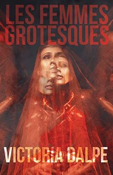 portada Les Femmes Grotesques (en Inglés)