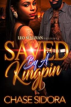 portada Saved By A Kingpin (en Inglés)