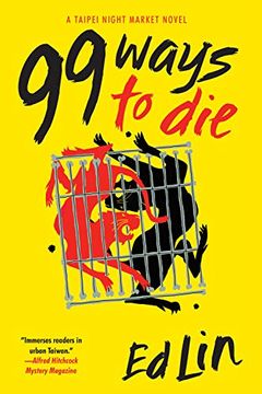 portada 99 Ways to die (a Taipei Night Market Novel) (in English)