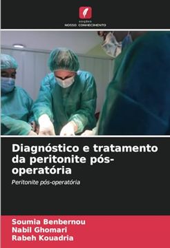 portada Diagnóstico e Tratamento da Peritonite Pós-Operatória: Peritonite Pós-Operatória: (en Portugués)
