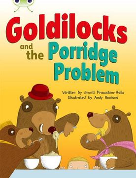 portada Goldilocks and the Porridge Problem: Turquoise a (Bug Club) (en Inglés)