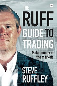 portada The Ruff Guide to Trading: Make Money in the Markets (en Inglés)