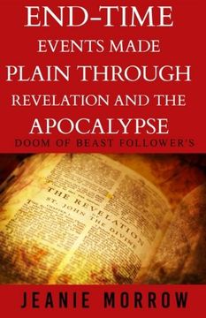 portada End-time events made plain through Revelation and the Apocalypse -Large Print: DOOM Of beast follower's