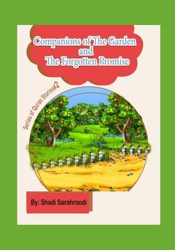 portada Companions of The Garden and The Forgotten Promise: Series of Quran Stories for kids #2 (in English)