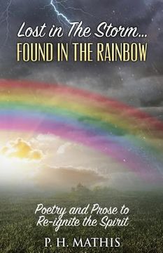 portada Lost In The Storm: Found In The Rainbow (en Inglés)