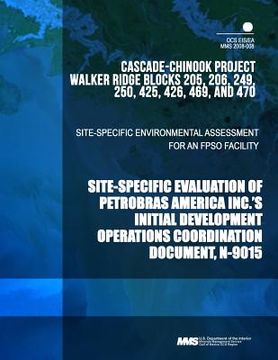 portada Site-Specific Environmental Assessment for an FPSO Facility: Site Specific Evaluation of Petrobras America's Inc.'s Initial Development Operations Coo