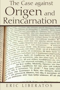 portada The Case against Origen and Reincarnation