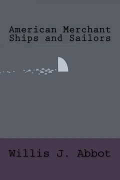 portada American Merchant Ships and Sailors (in English)