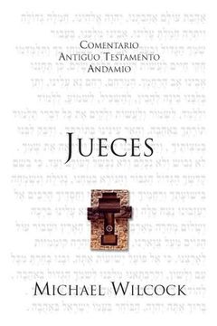portada Jueces (Comentario Antiguo Testamento Andamio) (in Spanish)