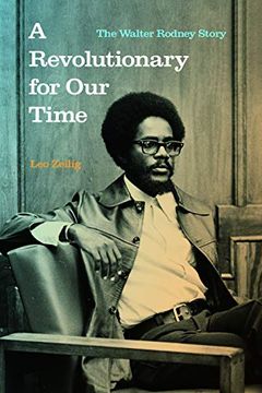portada A Revolutionary for our Time: The Walter Rodney Story (in English)