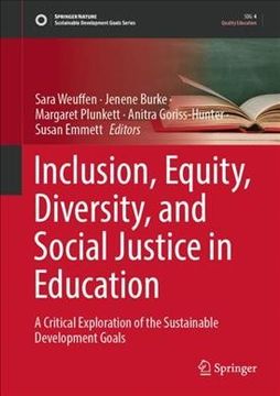 portada Inclusion, Equity, Diversity, and Social Justice in Education: A Critical Exploration of the Sustainable Development Goals (en Inglés)