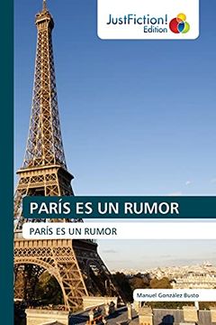 portada París es un Rumor: París es un Rumor (in Spanish)