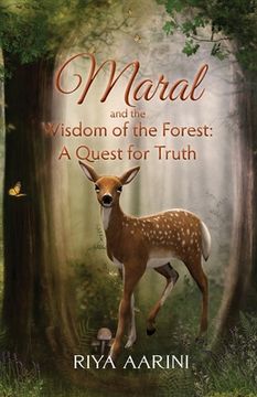 portada Maral and the Wisdom of the Forest: A Quest for Truth (in English)