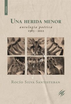 portada Una herida menor. Antología poética 1983-2022 (in Spanish)
