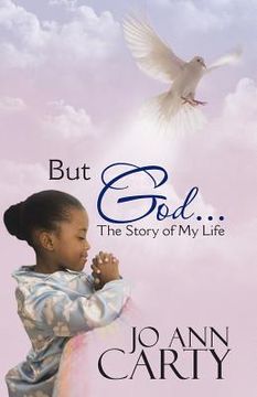 portada But God...: The Story of My Life (en Inglés)