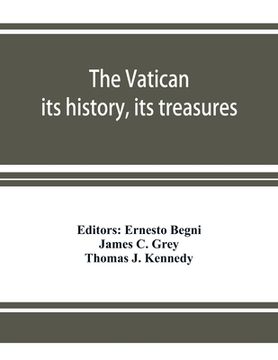 portada The Vatican: its history, its treasures (en Inglés)