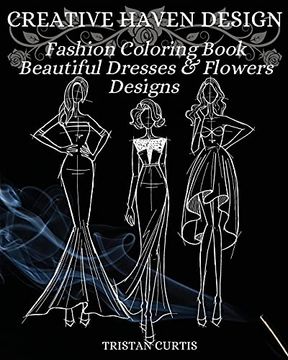 portada Fashion Coloring Book: Beautiful Dresses, Flowers Designs And Stylish Models For Ladies And Girls To Color Fashion Coloring Book For Women