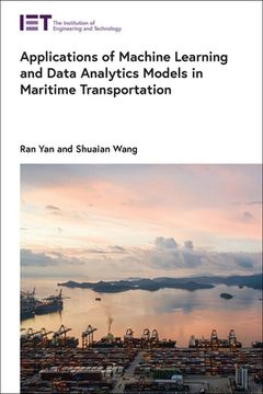 portada Applications of Machine Learning and Data Analytics Models in Maritime Transportation (en Inglés)