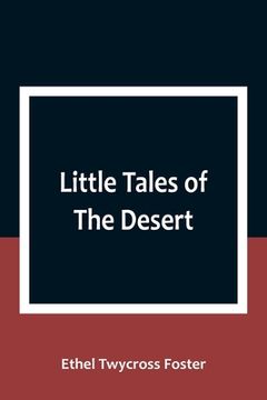 portada Little Tales of The Desert (en Inglés)